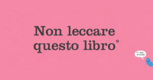 Non leccare questo libro, di Idan Ben-Barak e Julian Frost