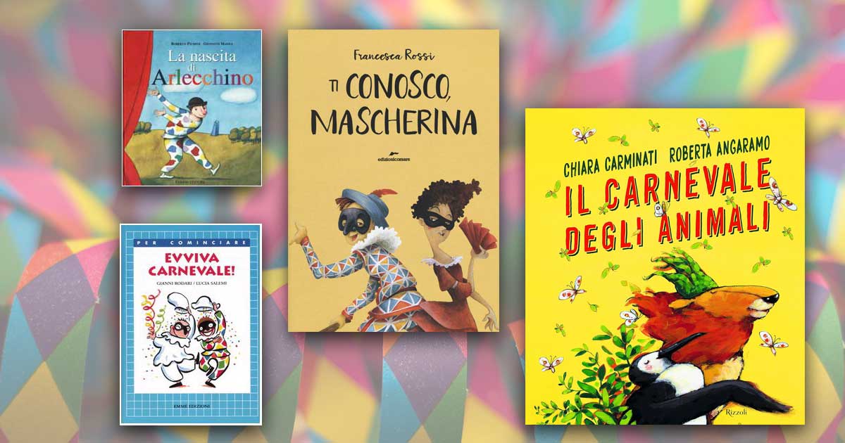 I libri che raccontano le tradizioni del Carnevale
