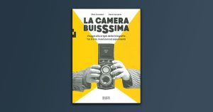 Scopri le origini della fotografia con “La camera buisssima”