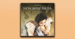 Non avere paura: affronta la vita con amore e poesia