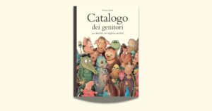 Claude Ponti, Catalogo dei genitori. Per i bambini che vogliono cambiarli, traduzione di Pierre Lepori, Babalibri